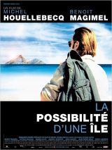 La possibilité d'une île -  Michel Houellebecq 2008 - Benoit Magimel
