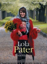 Lola Pater – Nadir Moknèche 2017 – Fanny Ardent, Tewfik Jallab